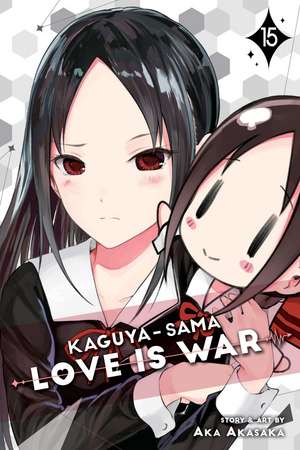 Kaguya-sama: Love Is War, Vol. 15 de Aka Akasaka