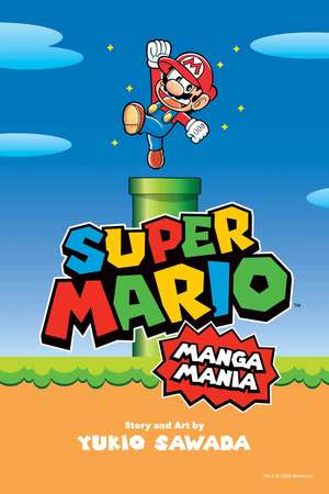 Super Mario Manga Mania de Yukio Sawada