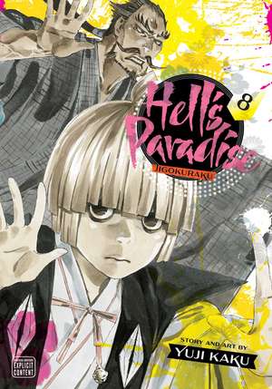 Hell's Paradise: Jigokuraku, Vol. 8 de Yuji Kaku