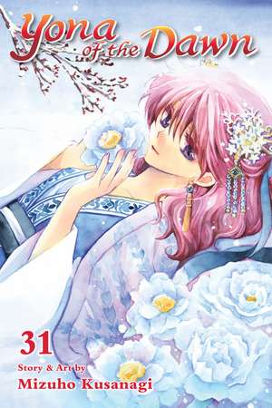 Yona of the Dawn, Vol. 31 de Mizuho Kusanagi