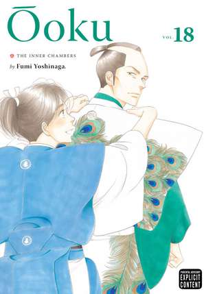 Ôoku: The Inner Chambers, Vol. 18 de Fumi Yoshinaga