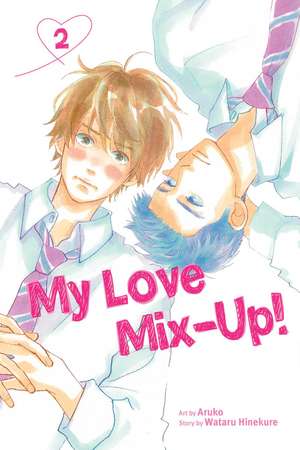 My Love Mix-Up!, Vol. 2 de Wataru Hinekure