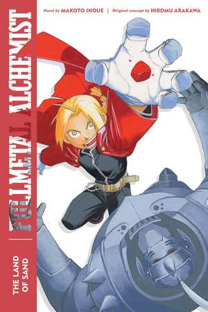 Fullmetal Alchemist: The Land of Sand: Second Edition de Makoto Inoue