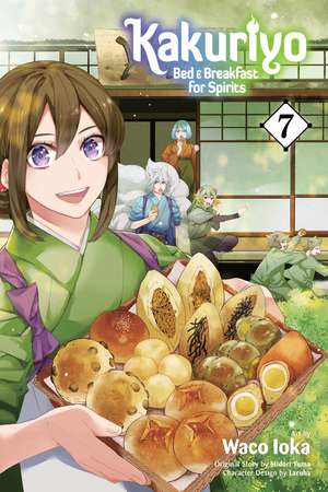 Kakuriyo: Bed & Breakfast for Spirits, Vol. 7 de Midori Yuma