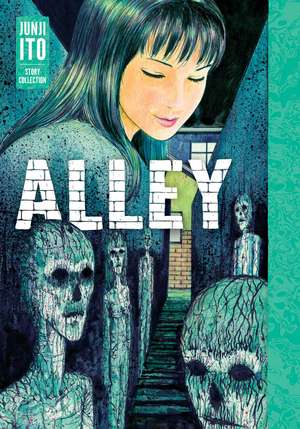 Alley: Junji Ito Story Collection de Junji Ito