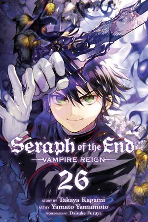 Seraph of the End, Vol. 26: Vampire Reign de Takaya Kagami