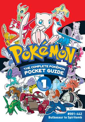 Pokémon: The Complete Pokémon Pocket Guide, Vol. 1 de Shogakukan