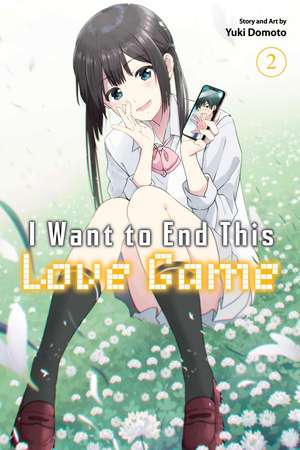 I Want to End This Love Game, Vol. 2 de Yuki Domoto