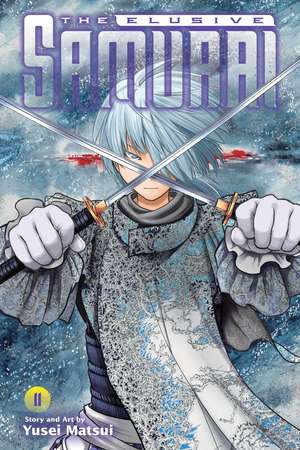 The Elusive Samurai, Vol. 11 de Yusei Matsui