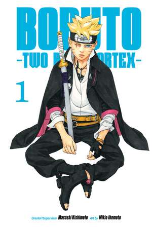 Boruto: Two Blue Vortex, Vol. 1 de Masashi Kishimoto