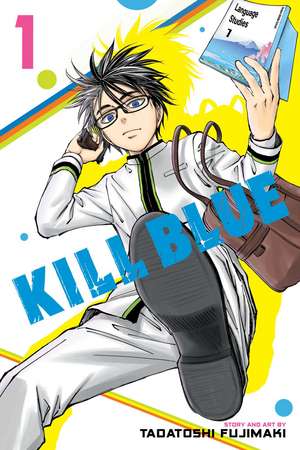 Kill Blue, Vol. 1 de Tadatoshi Fujimaki