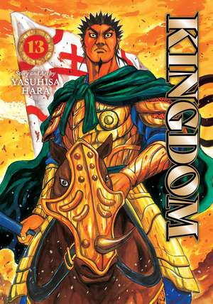 Kingdom, Vol. 13 de Yasuhisa Hara