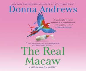 The Real Macaw de Bernadette Dunne