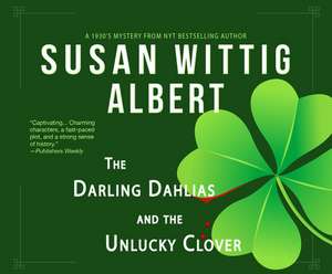 The Darling Dahlias and the Unlucky Clover de Peggity Price