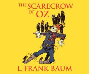 The Scarecrow of Oz de George Newbern