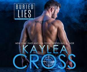 Buried Lies de Kaylea Cross