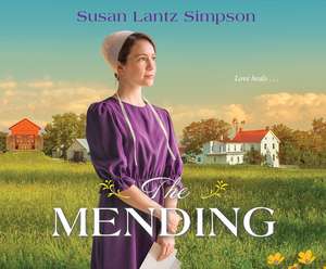 The Mending de Susan Lantz Simpson