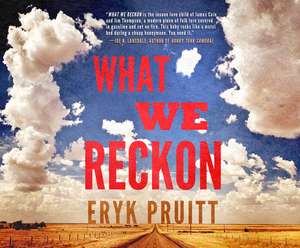 What We Reckon de Andrew Eiden