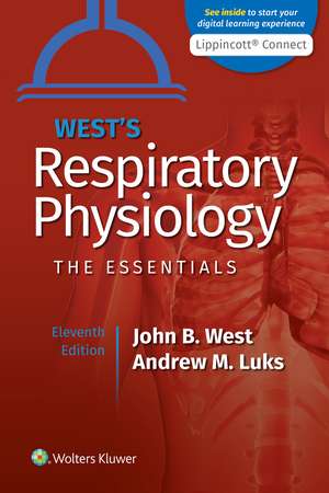 West's Respiratory Physiology de John B. West MD, PhD, DSc