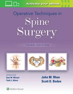 Operative Techniques in Spine Surgery de John Rhee