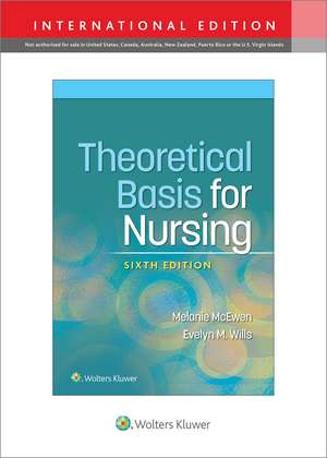 Theoretical Basis for Nursing de Melanie McEwen PhD, RN