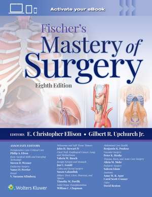 Fischer's Mastery of Surgery: Print + eBook with Multimedia de E. Christopher Ellison