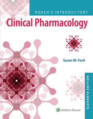 Custom West Kentucky Comm Coll Lippincott CoursePoint Enhanced for Ford: Roach's Introductory Clinical Pharmacology de Susan M. Ford MN, RN, CNE