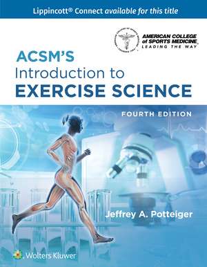 ACSM's Introduction to Exercise Science de Dr. Jeffrey Potteiger