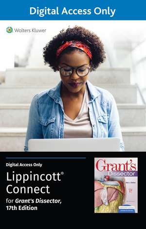 Grant's Dissector 17e Lippincott Connect Standalone Digital Access Card de Alan J. Detton PhD