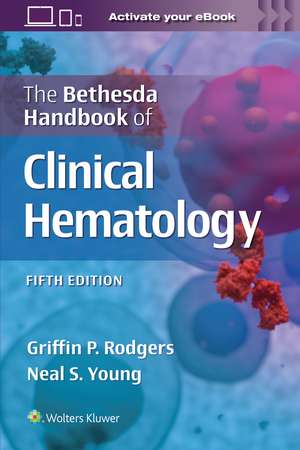 The Bethesda Handbook of Clinical Hematology de GRIFFIN RODGERS