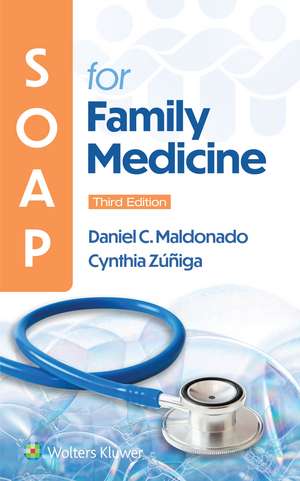 SOAP for Family Medicine de Daniel Maldonado