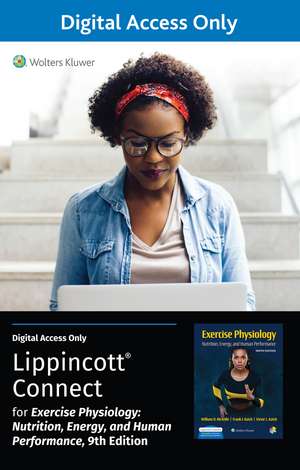 Exercise Physiology: Nutrition, Energy, and Human Performance 9e Lippincott Connect Standalone Digital Access Card de William McArdle