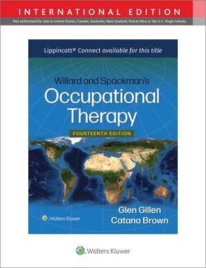 Willard and Spackman's Occupational Therapy 14e Lippincott Connect International Edition Print Book and Digital Access Card Package de Dr. Glen Gillen