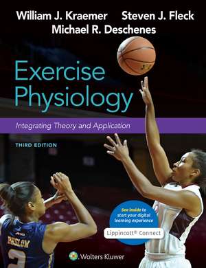 Exercise Physiology: Integrating Theory and Application 3e Lippincott Connect Standalone Digital Access Card de William Kraemer