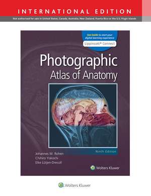 Photographic Atlas of Anatomy 9e Lippincott Connect International Edition Print Book and Digital Access Card Package de Johannes W. Rohen MD