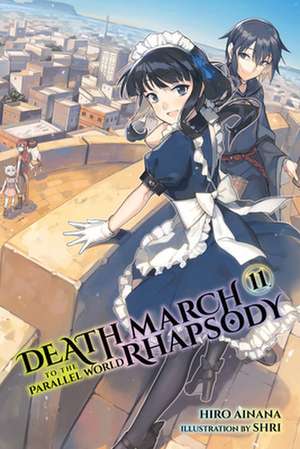 Death March to the Parallel World Rhapsody, Vol. 11 de Hiro Ainana