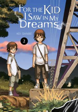 For the Kid I Saw In My Dreams, Vol. 2 de Kei Sanbe