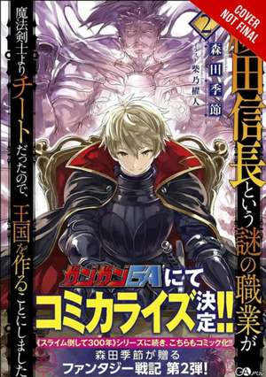 A Mysterious Job Called Oda Nobunaga, Vol. 2 (Light Novel) de Kisetsu Morita