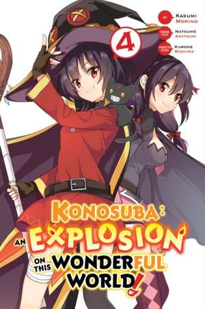 Konosuba: An Explosion on This Wonderful World!, Vol. 4 (Manga) de Natsume Akatsuki