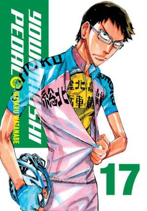 Yowamushi Pedal, Vol. 17 de Wataru Watanabe