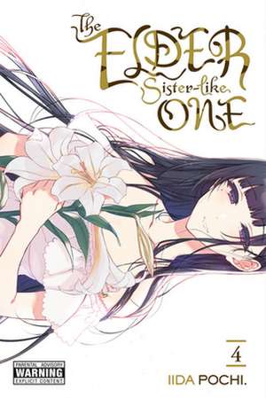 The Elder Sister-Like One, Vol. 4 de Iida Pochi