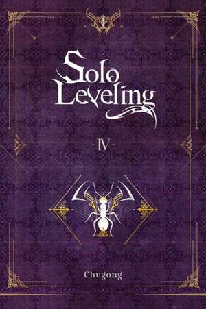 Solo Leveling, Vol. 4 (Novel) de Chugong