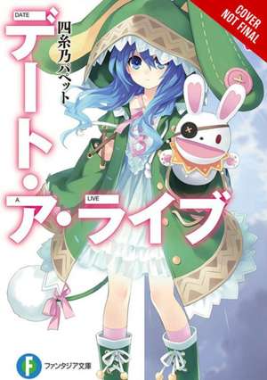 Date a Live, Vol. 2 (Light Novel): Puppet Yoshino de Koushi Tachibana