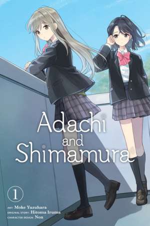 Adachi and Shimamura, Vol. 1 (Manga) de Hitoma Iruma