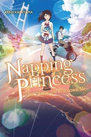 Napping Princess (light novel): The Story of Unknown Me de Hana Ichika