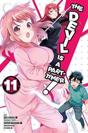 The Devil Is a Part-Timer!, Vol. 11 (manga) de Satoshi Wagahara