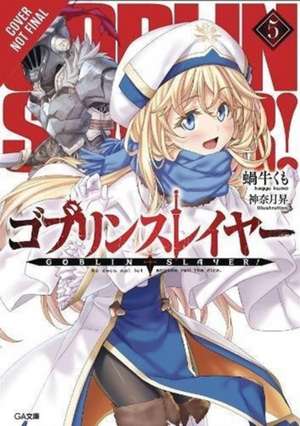 Goblin Slayer, Vol. 5 (light novel) de Kumo Kagyu