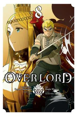 Overlord, Vol. 8 (Manga) de Kugane Maruyama