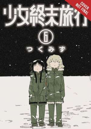 Girls' Last Tour, Vol. 6 de Tsukumizu