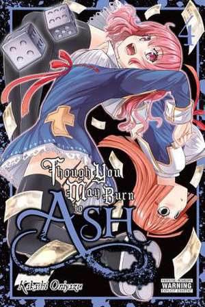 Though You May Burn to Ash, Vol. 4 de Andworld Design